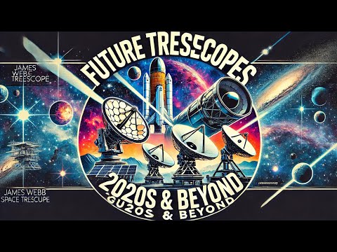 Next-Generation Telescopes: Revolutionizing Astronomy in the 2020s and Beyond&quot;